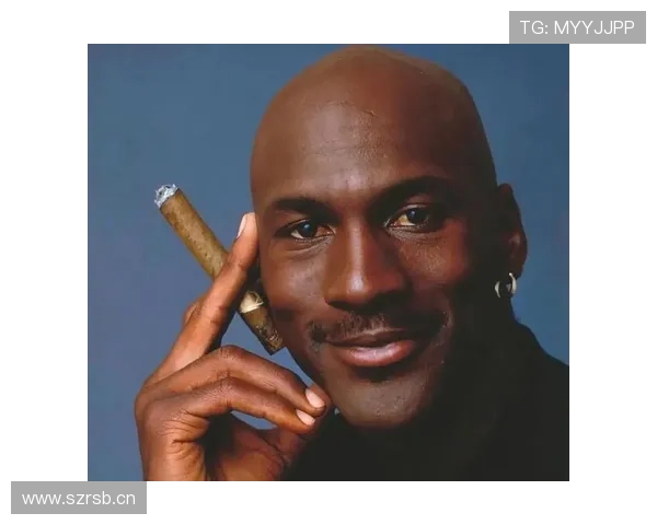 乔丹家的雪茄钱够我交十年房租